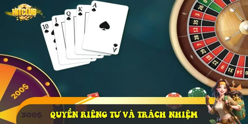 Quyền riêng tư và trách nhiệm