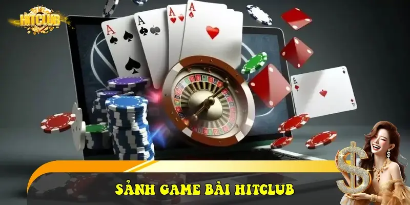 Sảnh Game Bài HitClub Sảnh Game Bài HitClub
