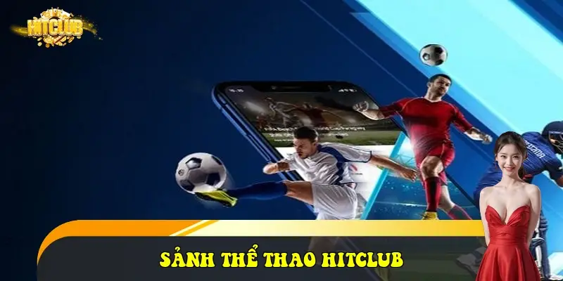 Sảnh Thể Thao HitClub